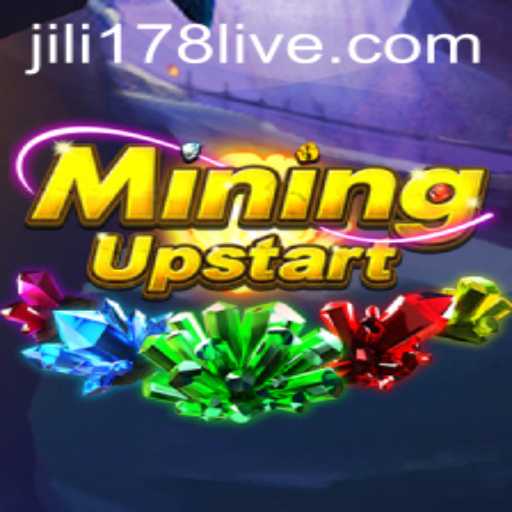 Unveiling 'MiningUpstart': A Comprehensive Dive into the Game with Jili178